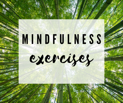 Mindfulness Exercises